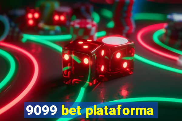 9099 bet plataforma